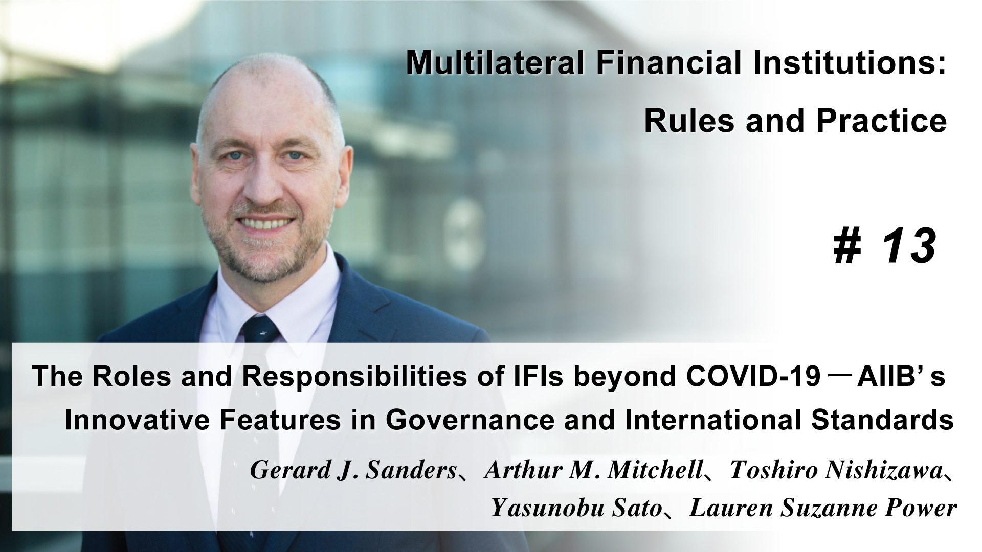 The Roles and Responsibilities of IFIs beyond COVID-19—AIIB’s Innovative Features in Governance and International Standards