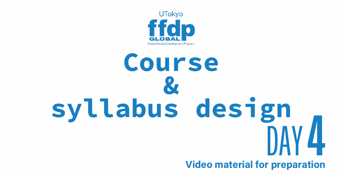 Course and syllabus design (Video material for preparation)